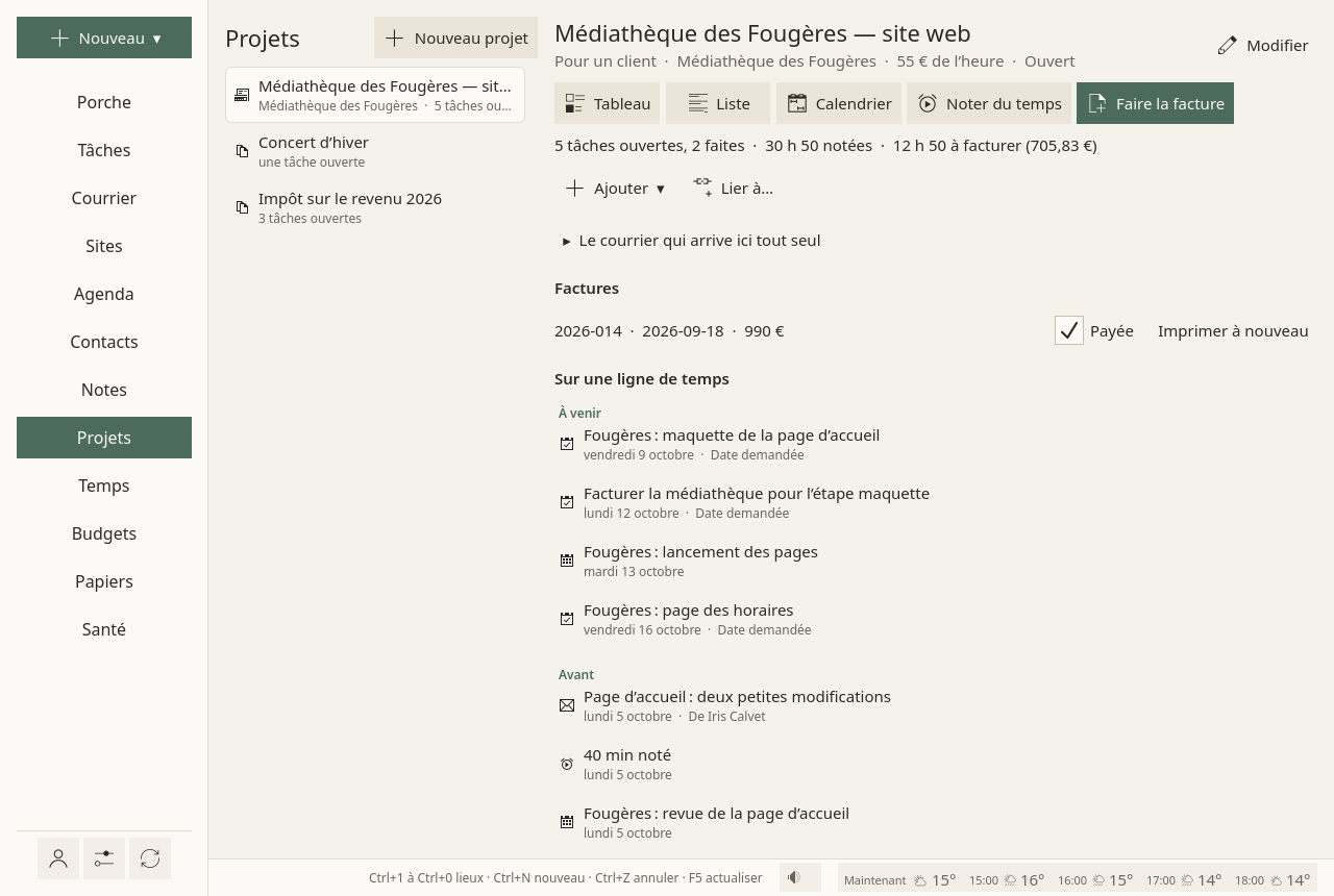 La page Projets : trois projets listés à gauche, avec Nouveau projet ; l’un ouvert à droite : « Pour un client », son taux, Tableau, Liste, Calendrier, Noter du temps et Faire la facture ; ses tâches ouvertes et faites, le temps noté et à facturer ; « Le courrier qui arrive ici tout seul », replié ; ses factures, l’une marquée Payée ; puis « Sur une ligne de temps », ce qui vient et ce qui s’est passé avant.